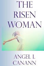 The Risen Woman