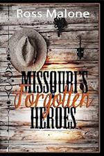 Missouri's Forgotten Heroes