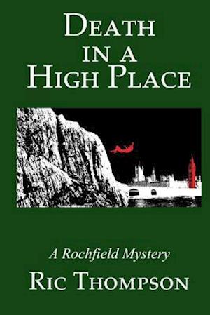 Death in a High Place. a Rochfield Mystery