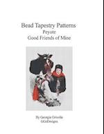 Bead Tapestry Patterns Peyote Good Friends of Mine