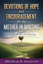 Devotions of Hope and Encouragement for the Mother in Waiting