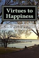 Virtues to Happiness