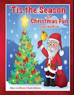 'Tis the Season for Christmas Fun Coloring Book