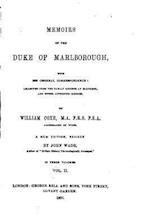 Memoirs of the Duke of Marlborough, with His Original Correspondence - Vol. II