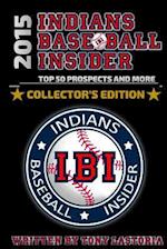 2015 Cleveland Indians Baseball Insider