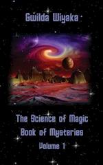 The Science of Magic Book of Mysteries Volume 1