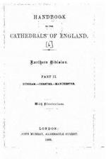 Handbook to the Cathedrals of England - Part II