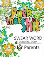 Swear Word Coloring Book for Parents