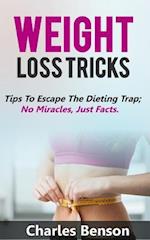 Weight Loss Tricks