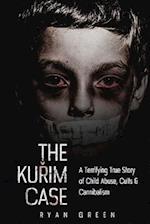 The Kurim Case: A Terrifying True Story of Child Abuse, Cults & Cannibalism 