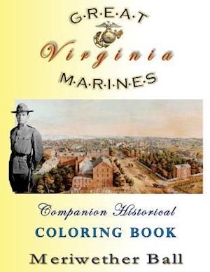 Great Marines of Virginia Historical Coloring Book