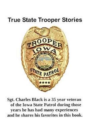 True State Trooper Stories