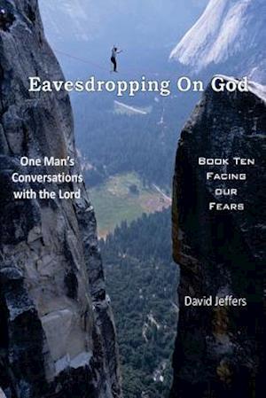 Eavesdropping on God