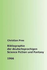 Bibliographie Der Deutschsprachigen Science Fiction Und Fantasy 1966