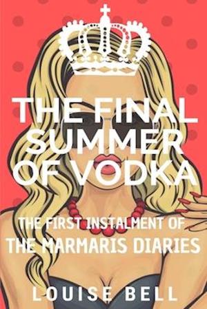The Final Summer of Vodka
