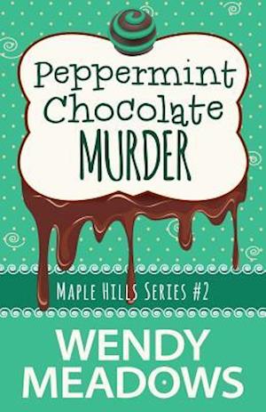 Peppermint Chocolate Murder