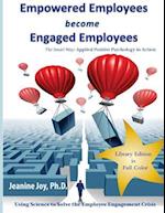 Empowered Employees Become Engaged Employees