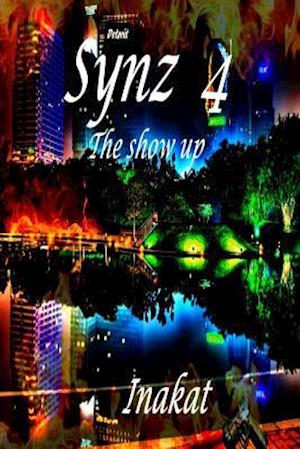 Synz 4 Show Up