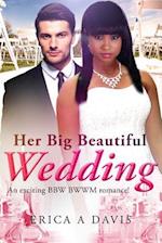 Her Big Beautiful Wedding