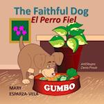 The Faithful Dog/El Perro Fiel