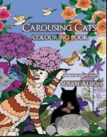 Carousing Cats - A Cat Lover's Colouring Book
