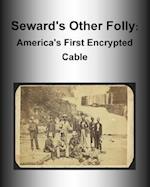 Seward's Other Folly