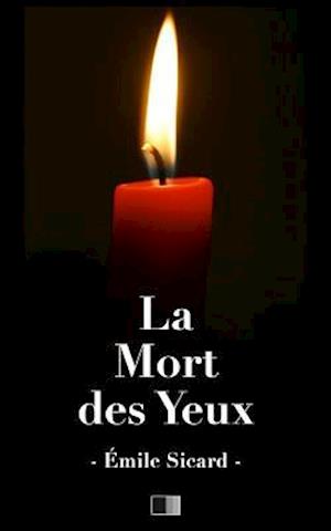 La Mort Des Yeux