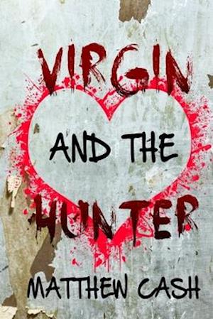 Virgin And The Hunter