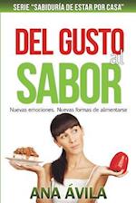 del Gusto Al Sabor