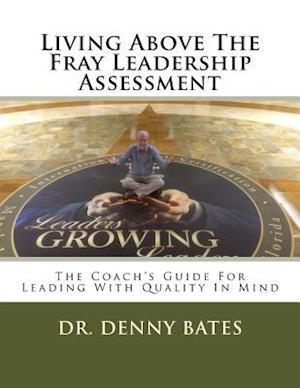 Living Above the Fray Leadership Assessment