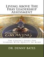 Living Above the Fray Leadership Assessment