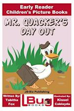 Mr. Quacker's Day Out - Early Reader - Children's Picture Books