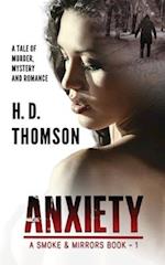 Anxiety: A Tale of Murder, Mystery and Romance 