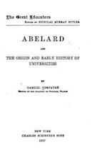 Abelard and the Origin and Early History of Universities