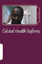 Global Health Reforms