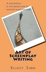 Art of Screen Play Writing