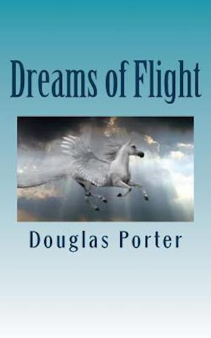 Dreams of Flight