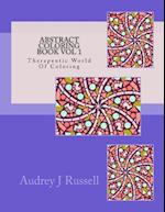 Abstract Coloring Book Vol 1 Therapeutic World of Coloring