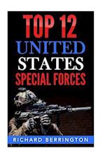 Top 12 United States Special Forces