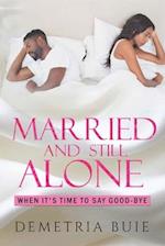 Married and Still Alone