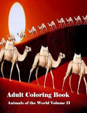 Adult Coloring Book Animals of the World Volume II