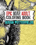 Epic Boar Adult Coloring Book
