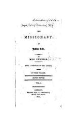 The Missionary, an Indian Tale - Vol. I