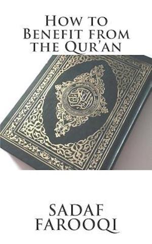 How to Benefit from the Qur'an