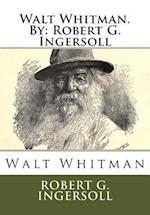 Walt Whitman.by