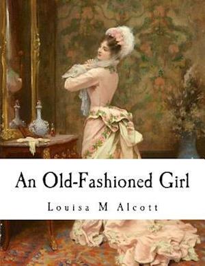 An Old-Fashioned Girl