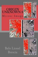 Origin Unknown 8