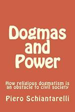 Dogmas and Power