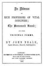 An Address to Rich Professors of Vital Godliness, the Homeward Bound, and Other Original Poems