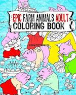 Epic Farm Animals Adult Coloring Book